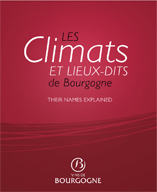 Les Climats et Lieux-Dits de Bourgogne