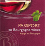 Passport to Bourgogne wines