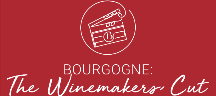 UK - Bourgogne : The Winemakers' Cut” event in London, on January 10th