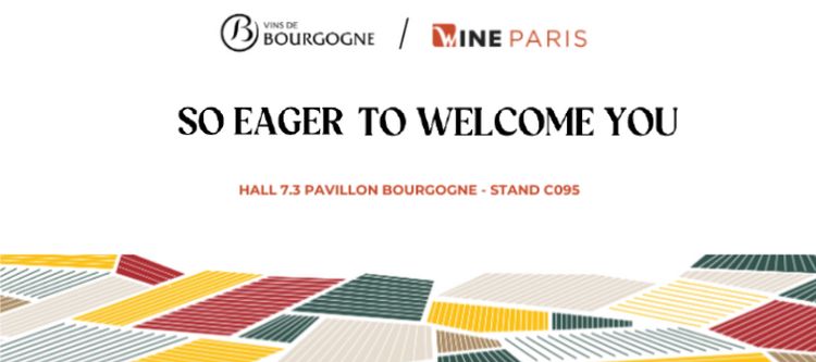The Bourgogne Wine Board Welcomes You to Wine Paris 2025!