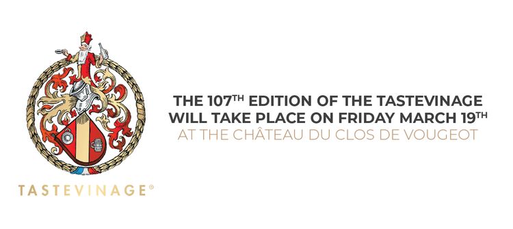 The 107th edition of the Tastevinage will take place on Friday March 19th