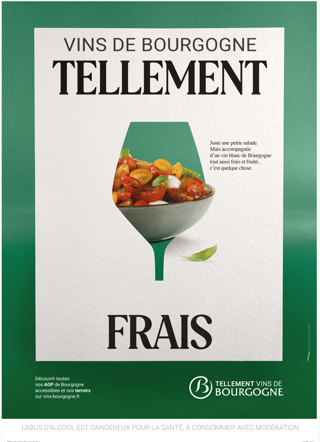 Poster Advertising Campaign - Bourgogne - Tellement Frais